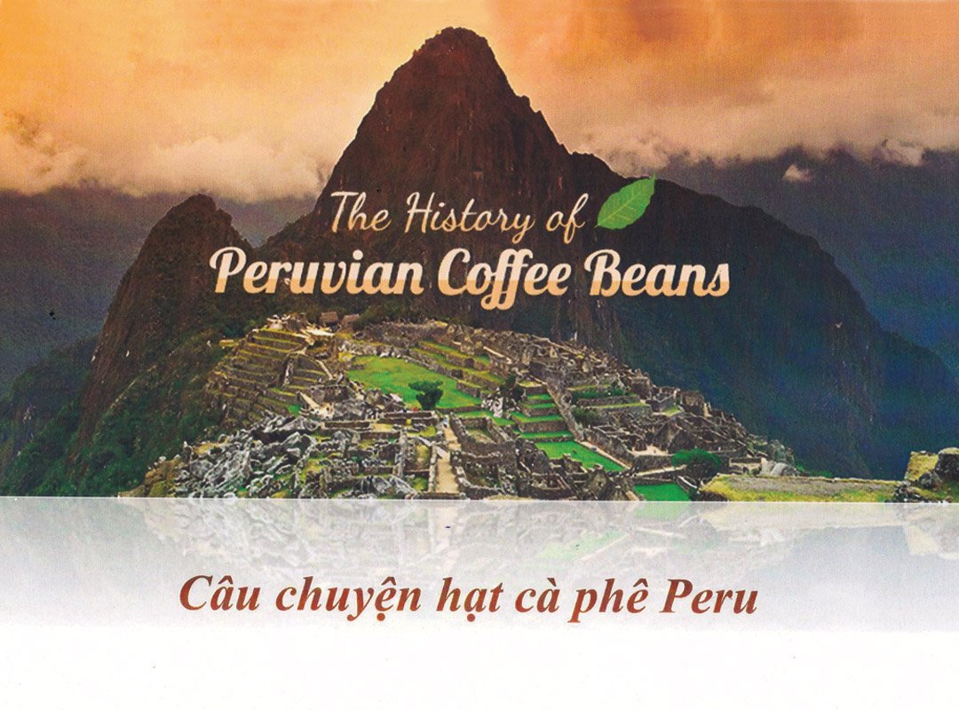 Câu chuyện hạt cà phê Peru