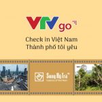 Check in Việt Nam – Thành phố tôi yêu